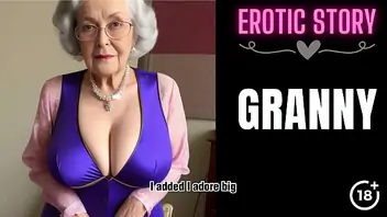 Granny Story Shy Old Lady Turns Into A Sex Bomb