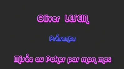 Miseacute e au poker par mon mec